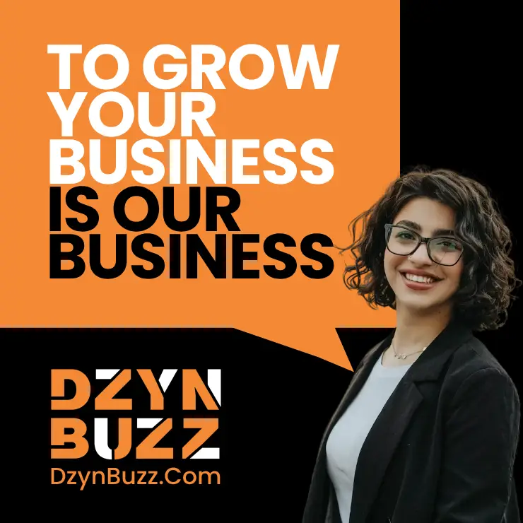 DzynBuzz.Com - To Grow Your Business Is Our Business