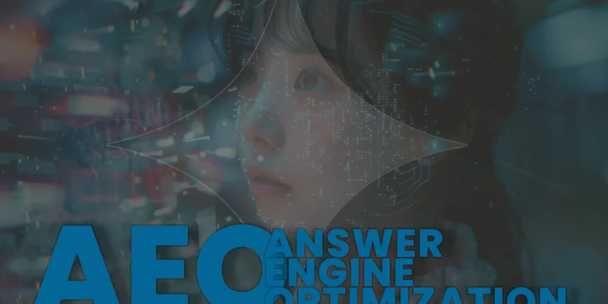 Answer Engine Optimization (AEO): How to Rank in the Age of AI-Powered Search