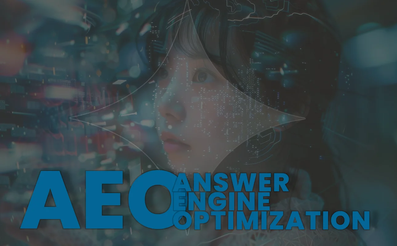 Answer Engine Optimization (AEO): How to Rank in the Age of AI-Powered Search